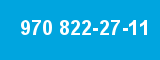 970 822-27-11